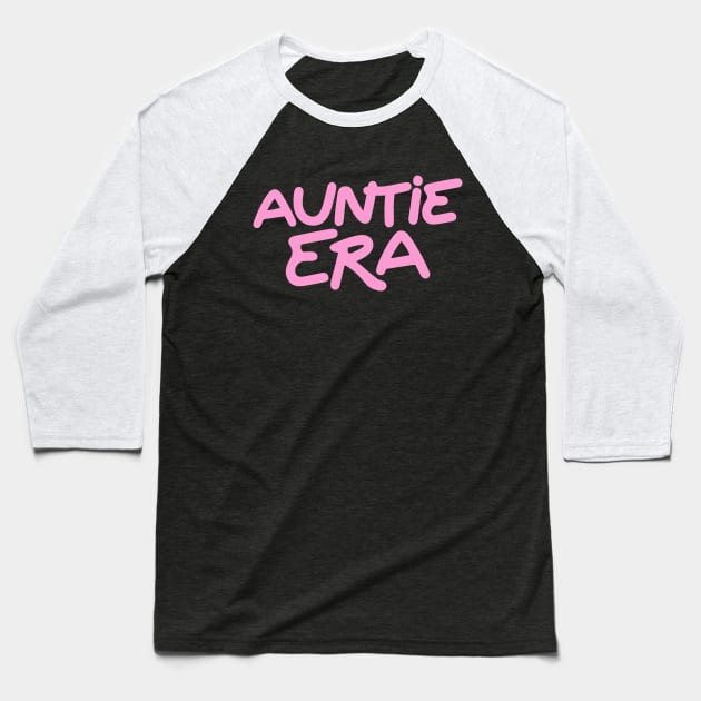 Pink Auntie Era Auntie Gifts New Aunt Cool Baseball T-Shirt by Art Joy Studio